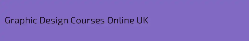 Graphic Design Courses Online UK